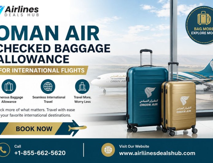 Oman Air Checked Baggage Allowance for International Flights