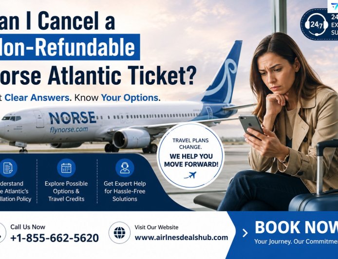 Can I Cancel a Non-Refundable Norse Atlantic Ticket