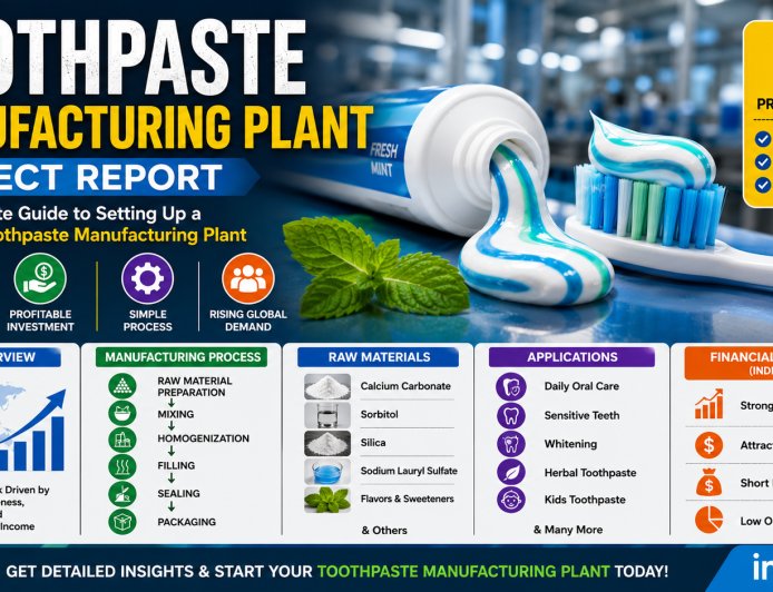 Toothpaste Manufacturing Plant Project Report 2026: Investment Analysis, Financial Projections and Capacity Planning