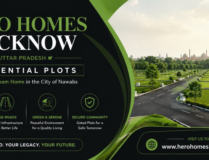 Hero Homes Lucknow Uttar Pradesh –  Create Your Future, Own Your Space, Live Your Dream