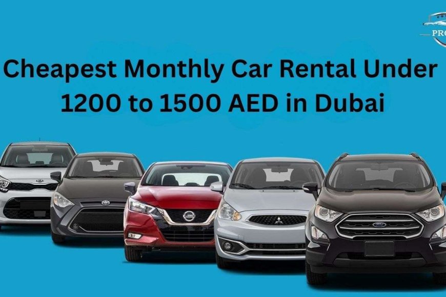 How Monthly Car Rental in Dubai Provides Convenience and Cost Savings