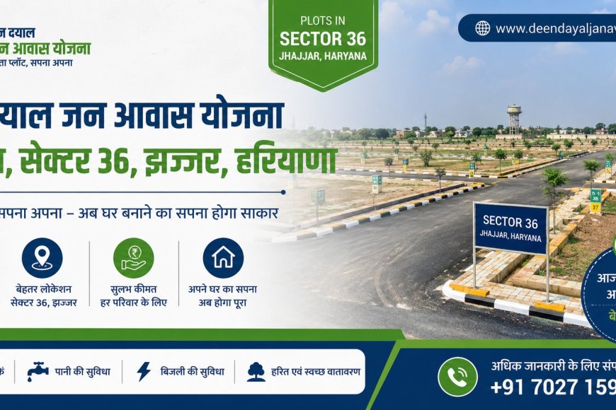 Own Your Dream Plot in Jhajjar with DDJAY Government-Approved Projects