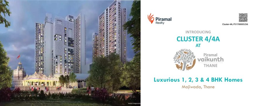 Piramal Vaikunth Thane | Premium 32-Acre Township