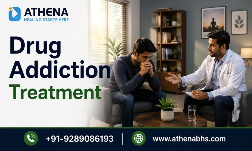 Drug Addiction Treatment for Safe Recovery and Better Health