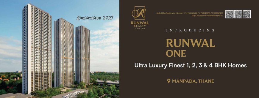 Runwal One Thane | Premium Flats in Manpada, Thane West