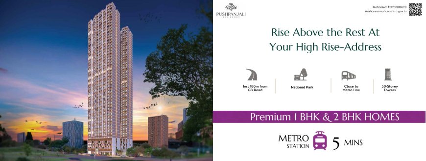 Pushpanjali Residency Thane – Premium 1 & 2 BHK Flats at Ghodbunder Road, Thane West