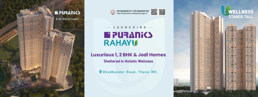 Puraniks RAHAYU Thane | Price, Floor Plan, Brochure & Reviews