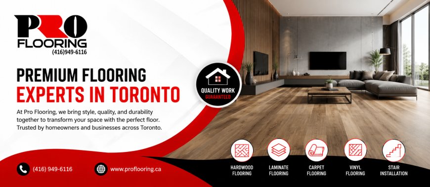 Enhance Your Toronto Property with Expert Carpet Binding and Flooring Installation Services