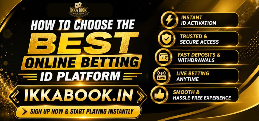 How to Choose the Best Online Betting ID Platform