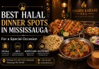 Best Halal Dinner Spots in Mississauga for a Special Occasion