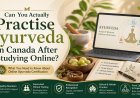 Can You Actually Practise Ayurveda in Canada After Studying Online?