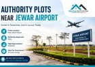 Authority Plots Near Jewar Airport: Invest in a Secure & Future-Ready Location