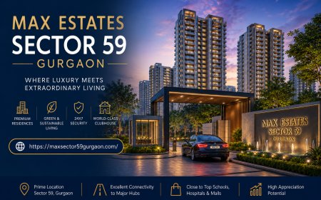 Max Estates Sector 59 Gurgaon – Premium Luxury Residences on Golf Course Extension Road