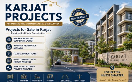 Explore the Best Karjat Property Projects for Homebuyers and Investors