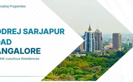 Godrej Sarjapur Road: A Luxury Bangalore Suburb for Modern Living