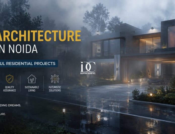 How the Best Architecture Firms in Noida Plan Successful Residential Projects