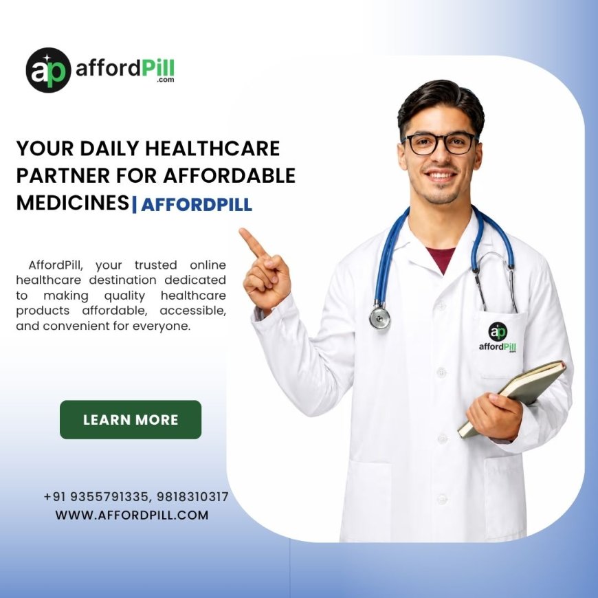 Your Daily Healthcare Partner for Affordable Medicines | AffordPill