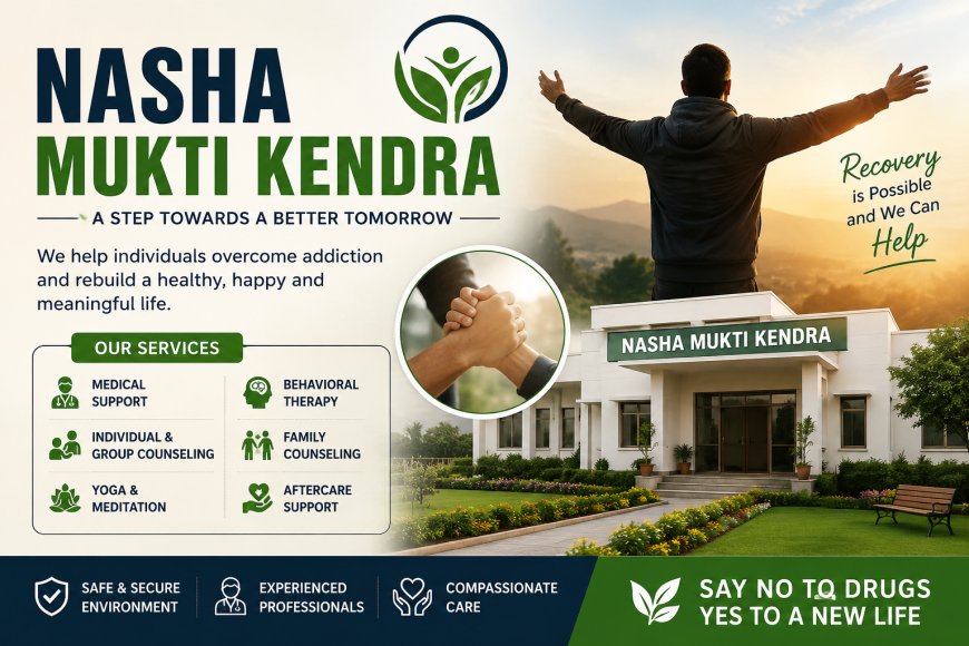 Demystifying De-Addiction: 5 Common Myths About Nasha Mukti Kendras Busted