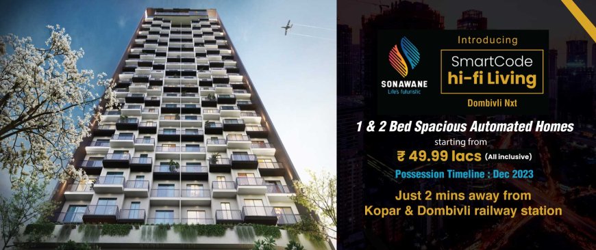 Hi-Fi Living Dombivli East | Location, Price, Floor Plan, Brochure & Reviews
