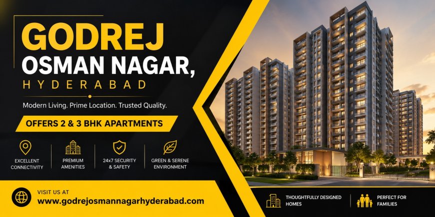 Experience Premium Living at Godrej Osman Nagar