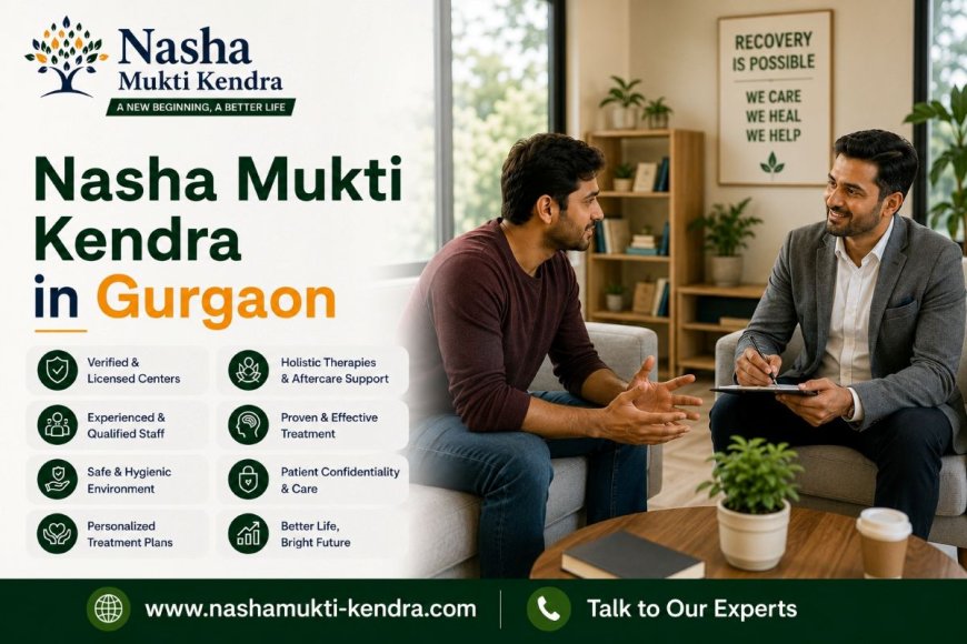 Nasha Mukti Kendra in Gurgaon | Compassionate Rehab Centre