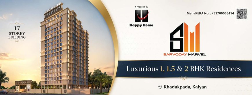 Sarvoday Marvel Blog | Project Details Kalyan West