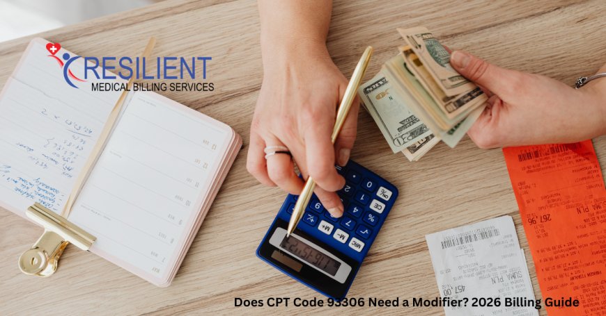 Does CPT Code 93306 Need a Modifier? 2026 Billing Guide