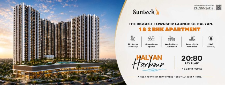 Sunteck Harbour Kalyan Location | Shahad, Kalyan