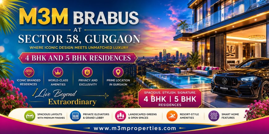 M3M Brabus Gurgaon | Redefining Modern Luxury Living