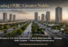 Godrej DMIC Greater Noida: A Closer Look at Its Location, Connectivity and Future Potential
