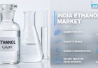 India Ethanol Market, Share, Growth, Size, Trends, Outlook, Forecast 2034