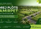 Godrej Plots Shamirpet In Hyderabad | Elevate Every Living Moment