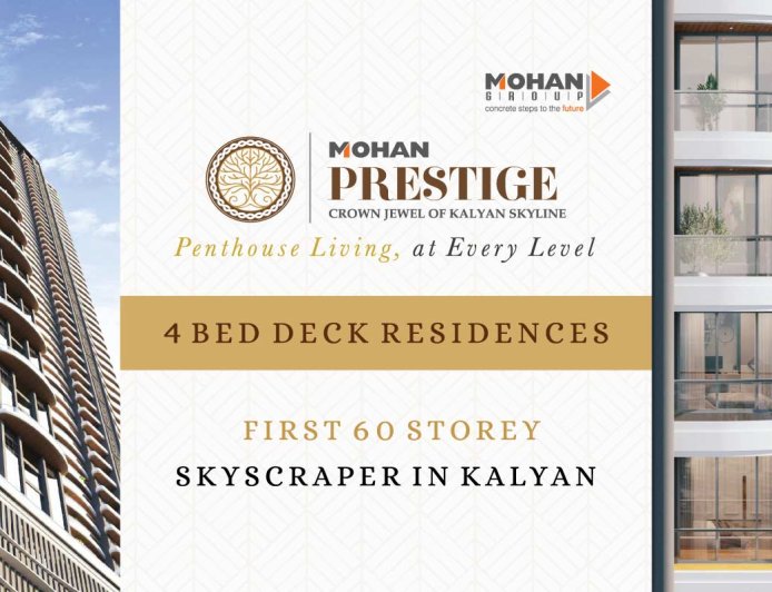 Mohan Prestige Kalyan West – 4 BHK Residences