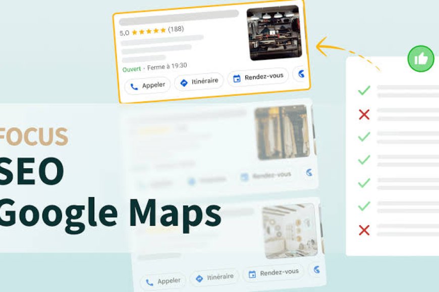 Comment dépasser les concurrents sur Google Maps grâce au Coaching Google Business Profile ?