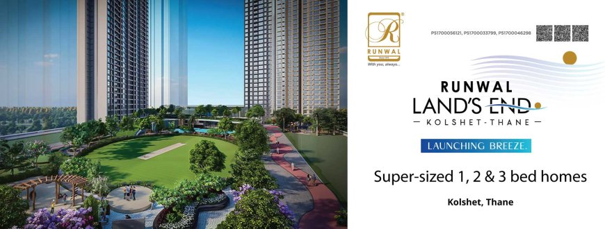 Runwal Lands End Breeze Thane West | 1, 2 & 3 BHK