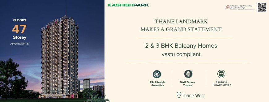 Kashish Park Thane West – 2 & 3 BHK Flats in Thane West