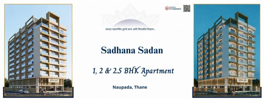 Sadhana Sadan Thane – 1, 2 & 2.5 BHK Flats in Naupada