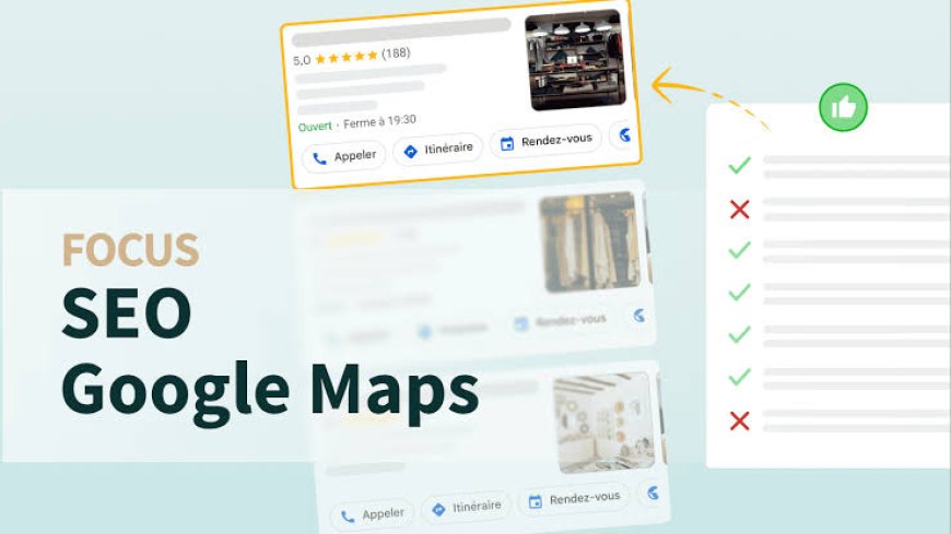 Comment dépasser les concurrents sur Google Maps grâce au Coaching Google Business Profile ?