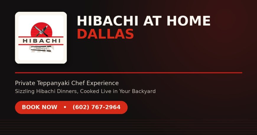 Hibachi at Home Dallas: Bring the Teppanyaki Experience to Your Backyard