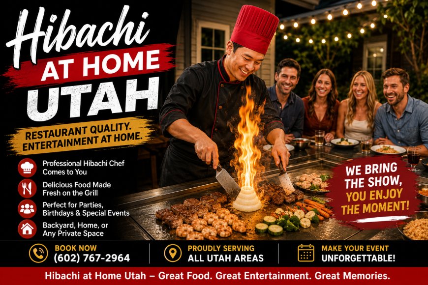Hibachi at Home Utah: Bring a Japanese Steakhouse Experience to Your Backyard