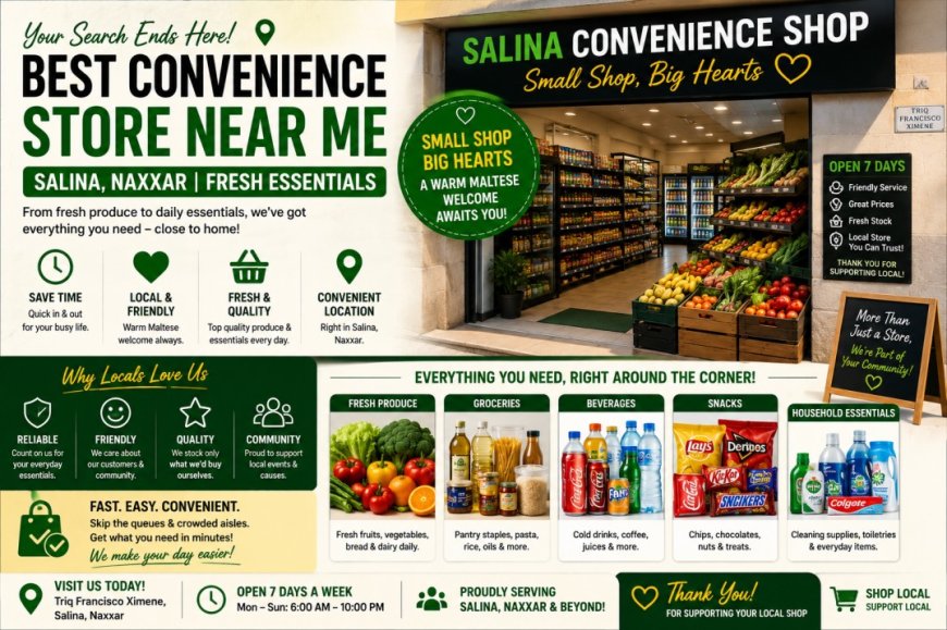 Best Convenience Store Near Me | Salina, Naxxar | Fresh Essentials