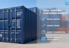 India Shipping Container Market, Growth, Trends, Size, Share, Analysis, Forecast 2034