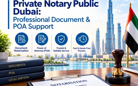 Private Notary Public Dubai: Professional Document & POA Support