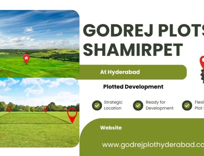 Godrej Plots Shamirpet Hyderabad – Shape Your Dream Home on Your Own Land