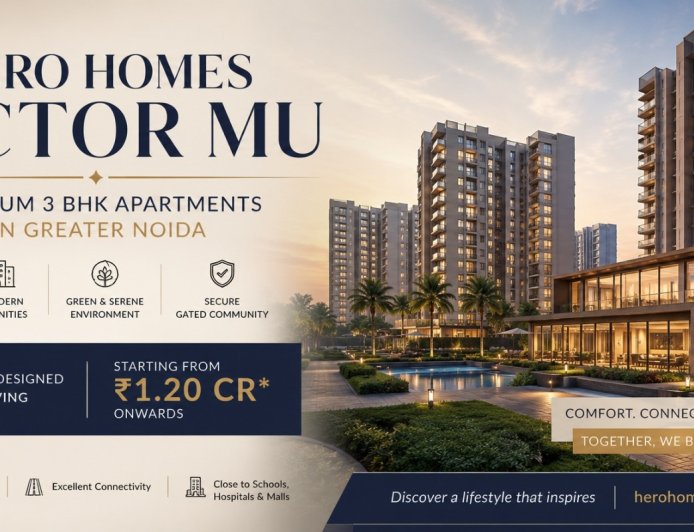 Hero Homes Sector MU - Luxury Living In Home