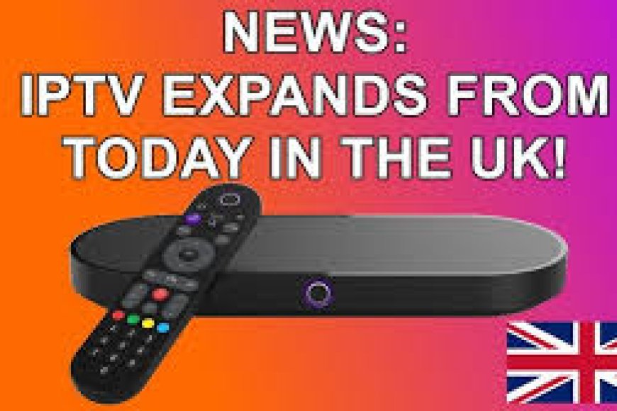 Sky Glass IPTV Free Trial: What to Look for in a Quality IPTV Service