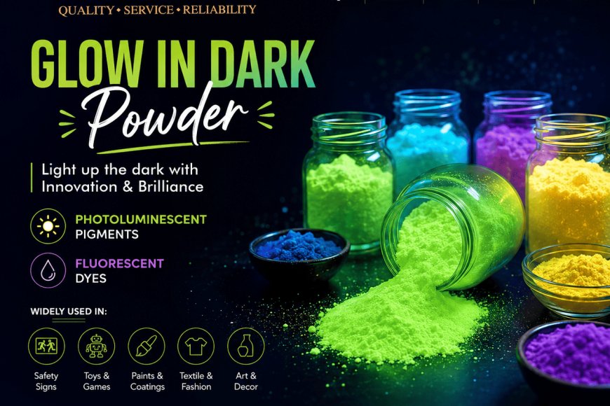 Glow in Dark Powder for Property and Building Applications