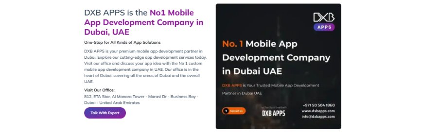 Mobile App Development Dubai For Business Innovation And Customer-Centric Digital Solutions