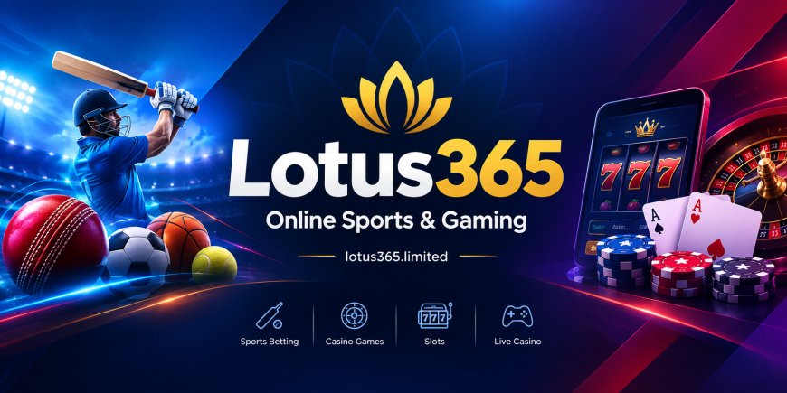 Lotus365 Online Gaming Platform: A Detailed Guide for New Users