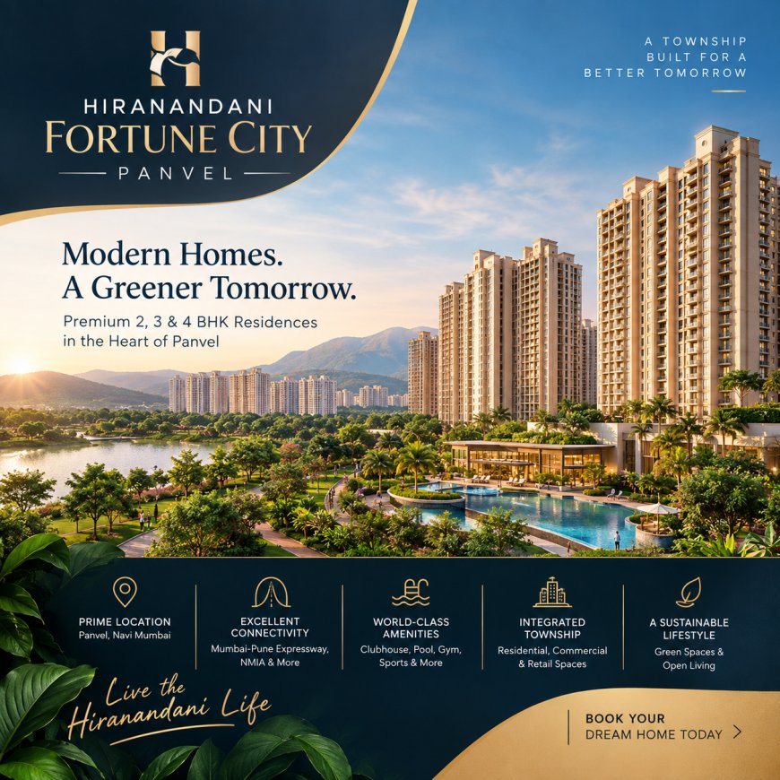Hiranandani Fortune City Panvel – Bhokarpada, Panvel, Navi Mumbai